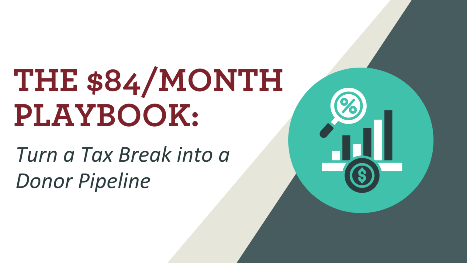 Turn a Tax Break into a Donor Pipeline
