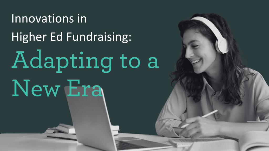 Innovations in Higher Ed Fundraising: Adapting to a New Era. Image shows girl wearing headphones and studying at a desk.