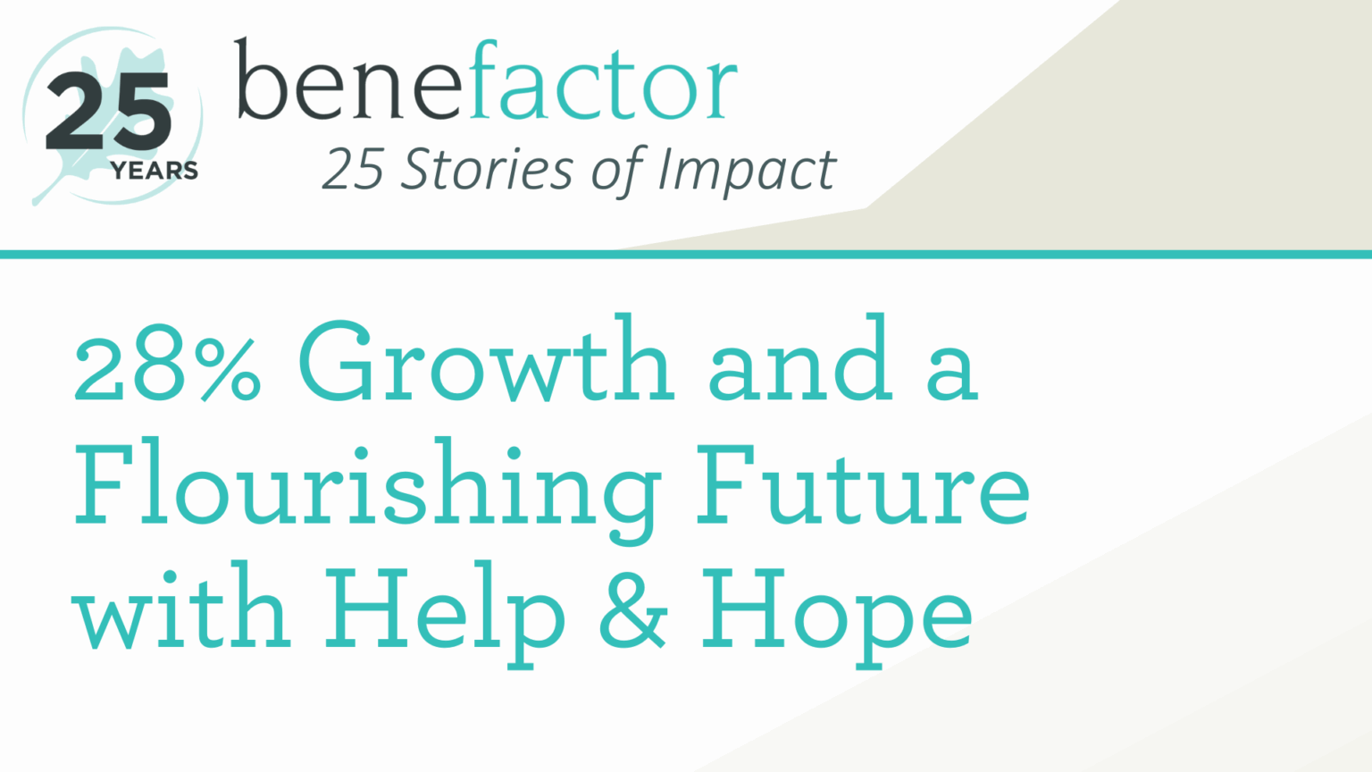 25 Stories of Impact: 28% Growth and a Flourishing Future with Help & Hope