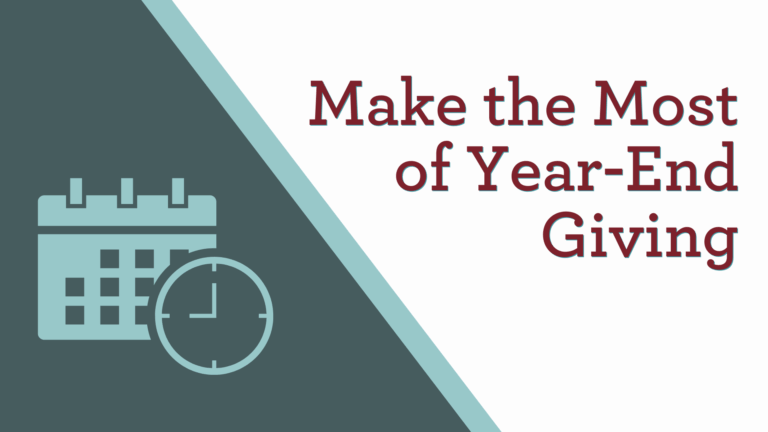 Make the Most of Year-End Giving