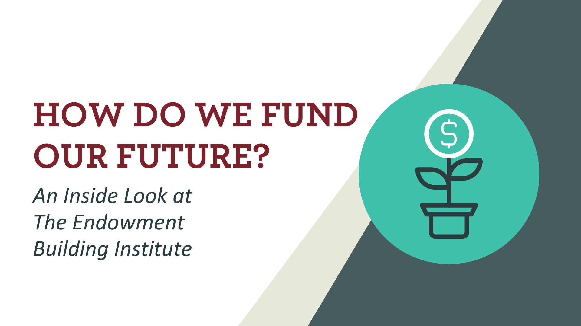 How Do We Fund Our Future? An Inside Look at The Endowment Building ...
