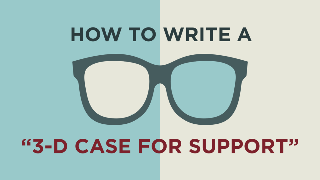 How to Write a "3-D Case for Support"